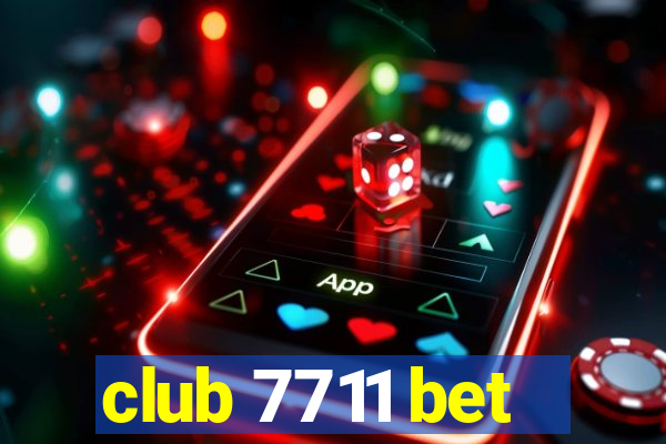 club 7711 bet
